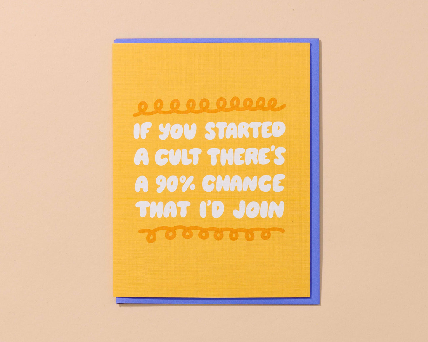 Greeting Card; If You Started a Cult (Friendship, Halloween, True Crime Card)