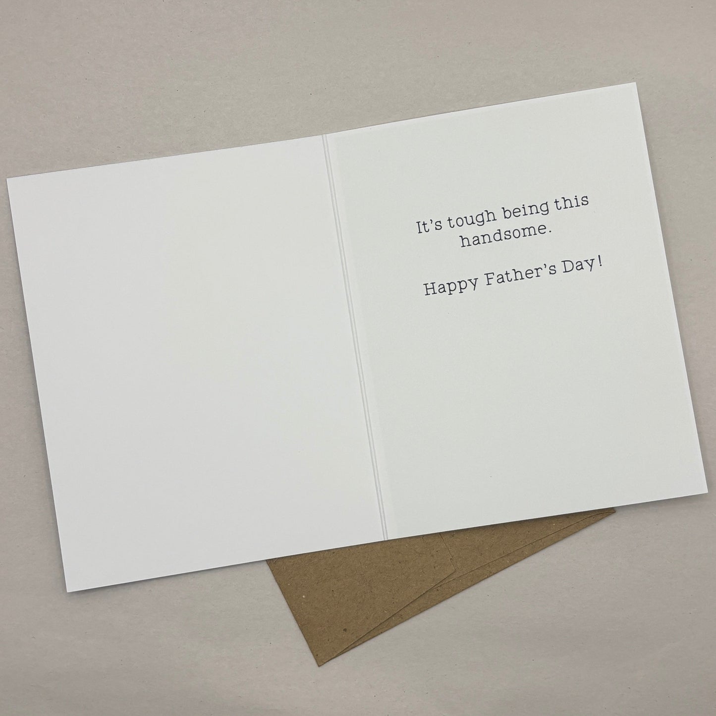 Father's Day Card; Good Looks