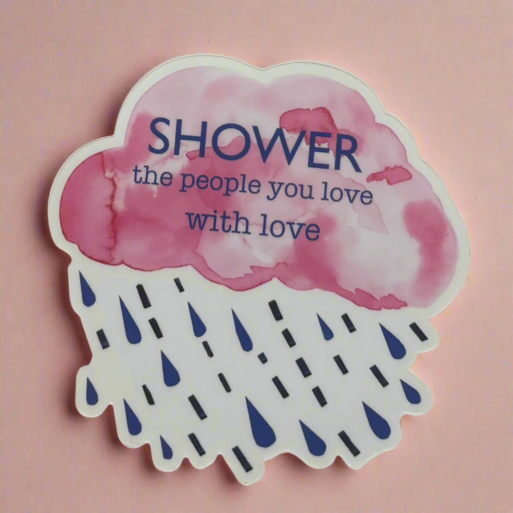 Vinyl Sticker; Shower with Love Raincloud - Made By Shellie