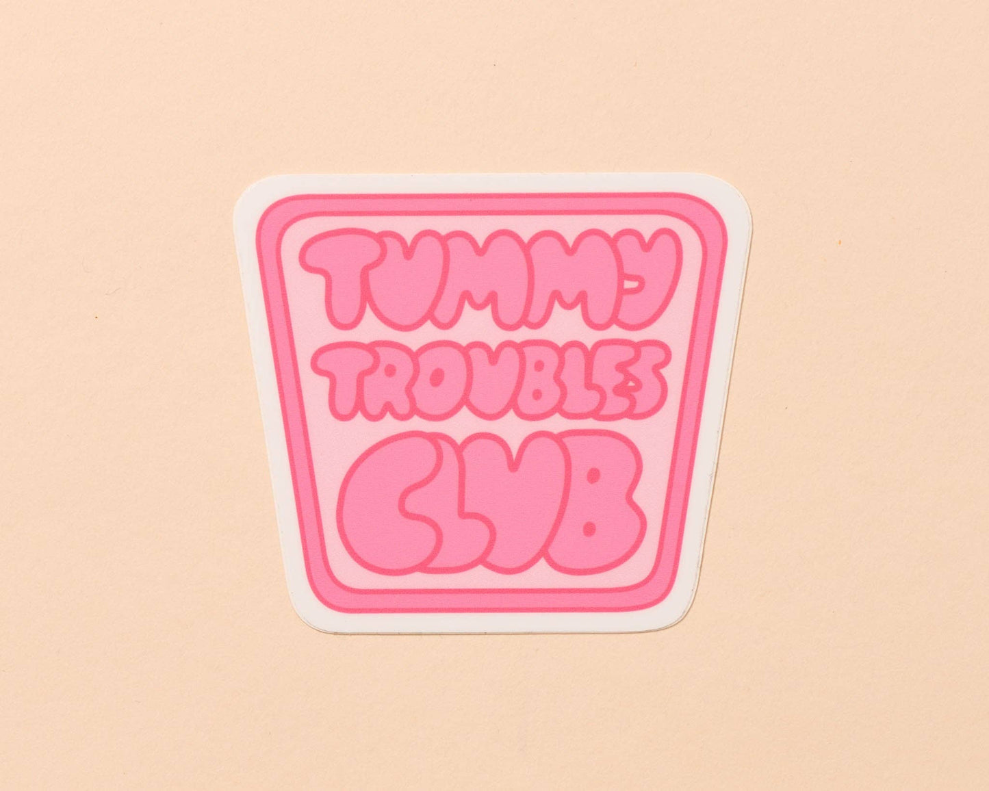 Vinyl Sticker; Tummy Troubles Club