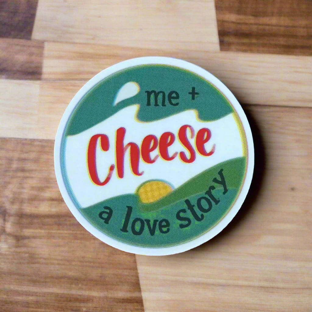 Vinyl Sticker; Me + Cheese