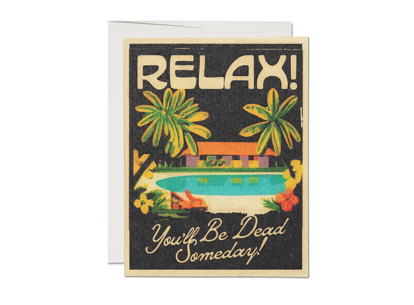 Encouragement Card; RELAX