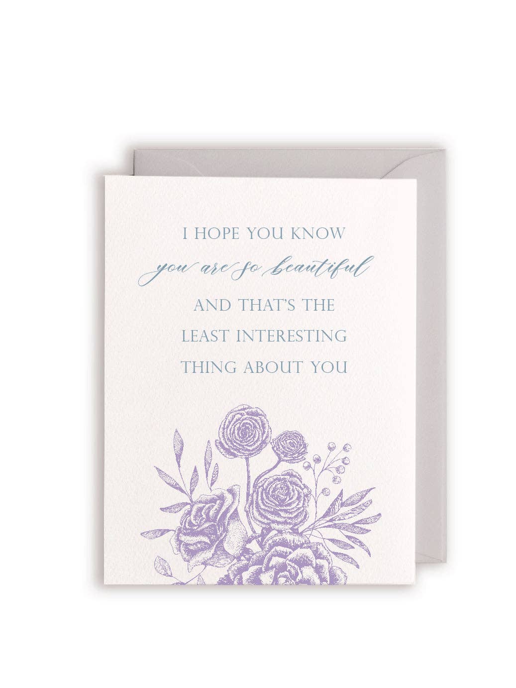 Love Card; I Hope You Know You Are So Beautiful