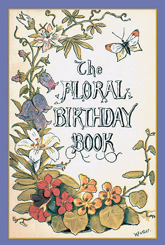 The Floral Birthday Book; Hardcover, 264 pages