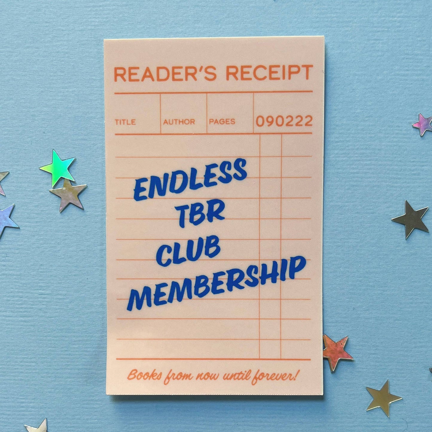 Vinyl Sticker; Endless TBR Membership Club Receipt