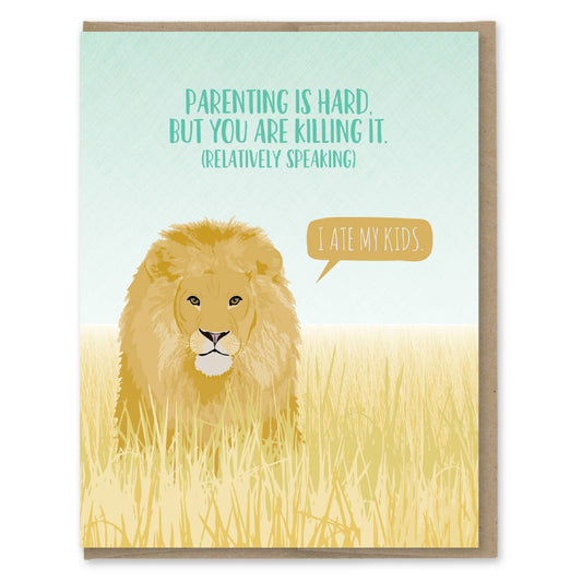 Parenting Card; Killing It