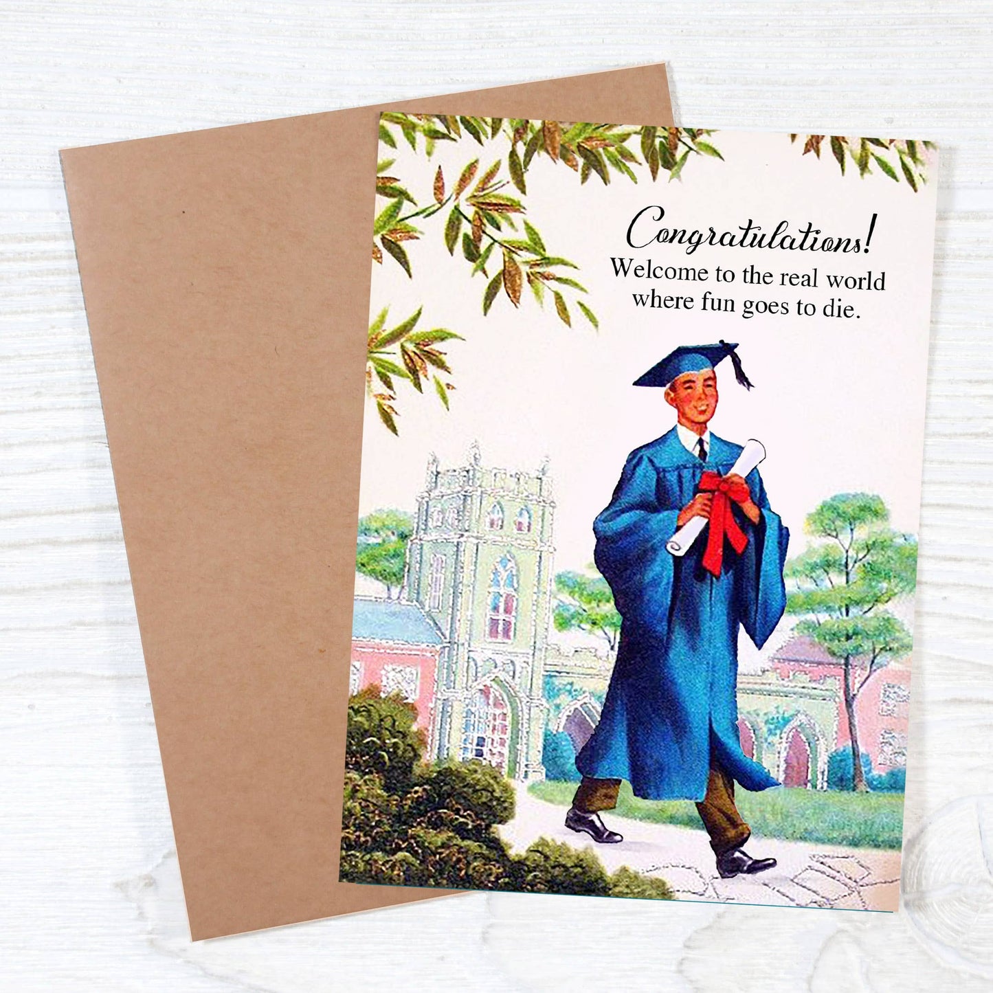 Graduation Card;  "Where Fun Goes to Die"