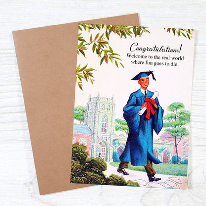 Graduation Card;  "Where Fun Goes to Die"