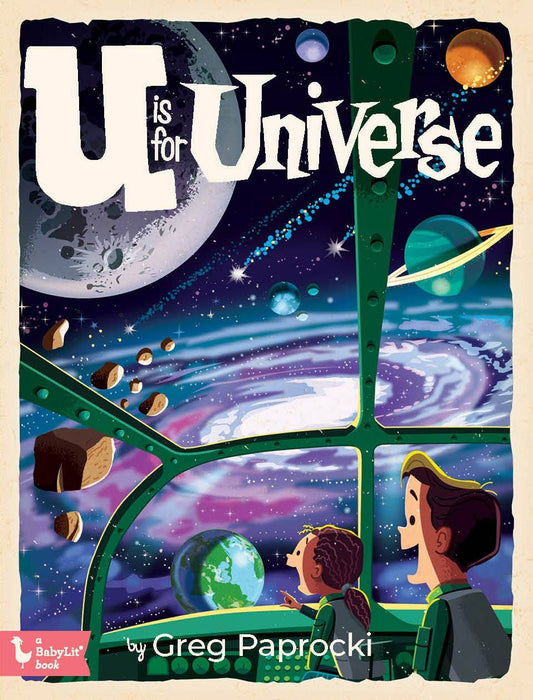 Alphabet Board Book; U Is for Universe: A Space Alphabet