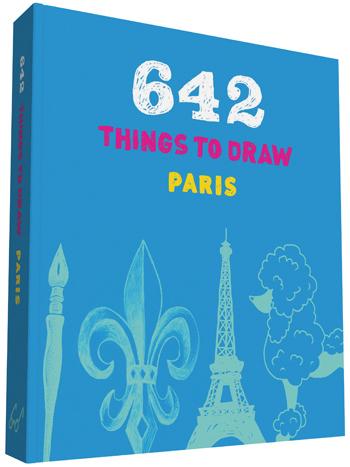 Art Journal; 642 Things to Draw: Paris (Pocket Size)