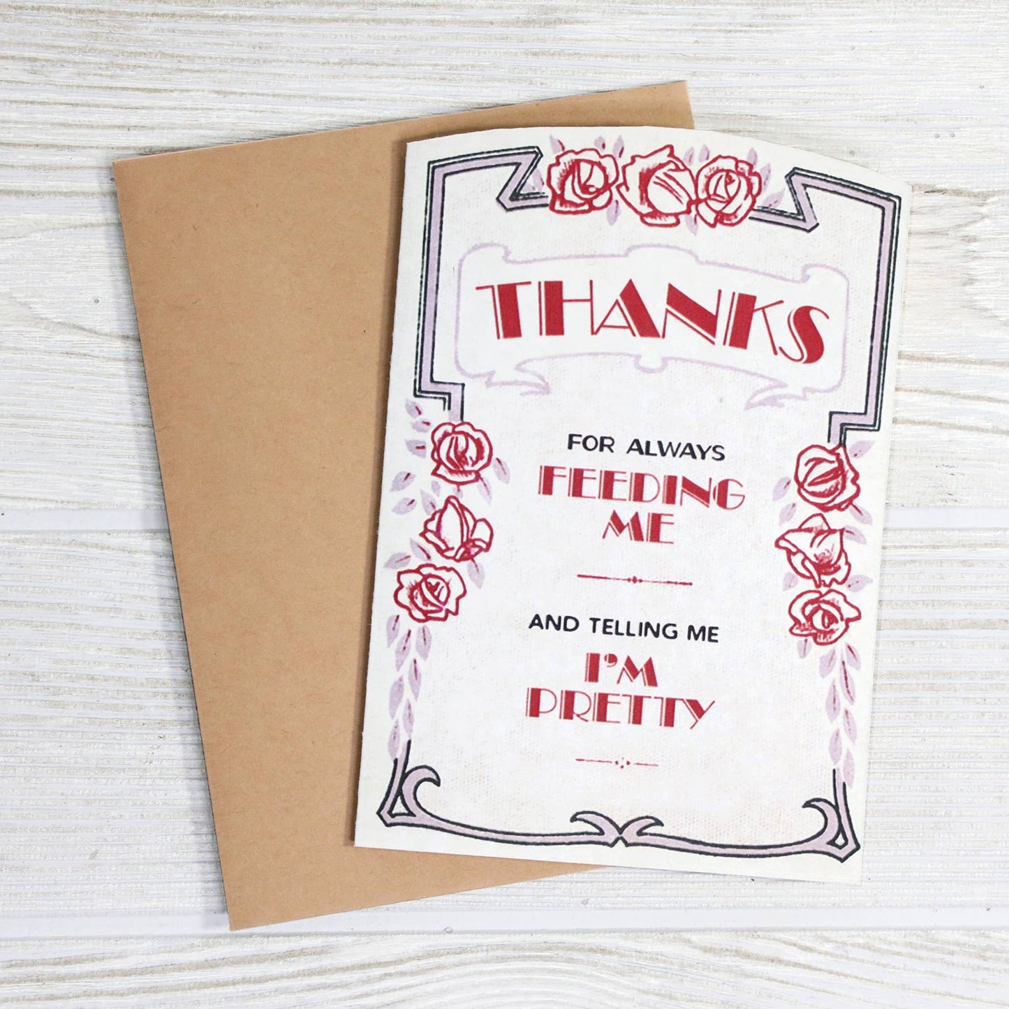 Anniversary Card; Thanks for Feeding Me & Saying I'm Pretty