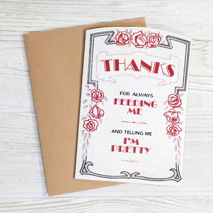 Anniversary Card; Thanks for Feeding Me & Saying I'm Pretty