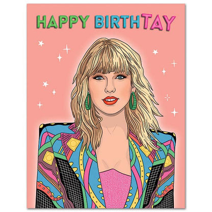 Birthday Card; Taylor Swift -  Happy BirthTAY