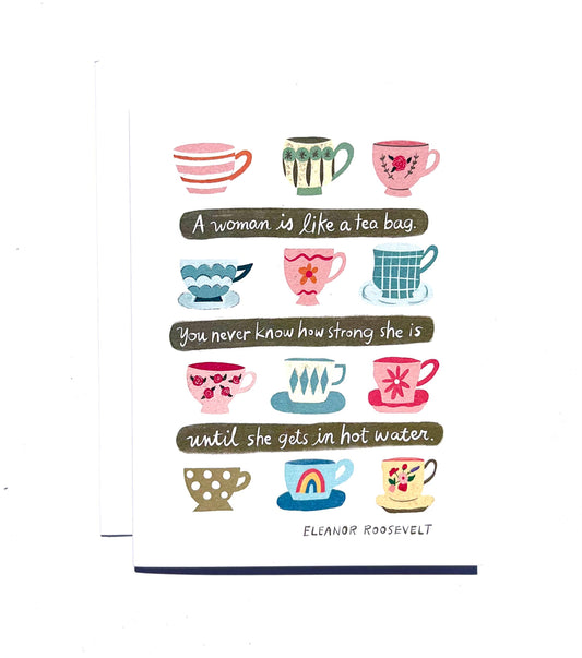 Greeting Card; Eleanor Roosevelt Quote