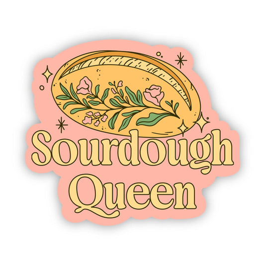 Vinyl Sticker; Sourdough Queen