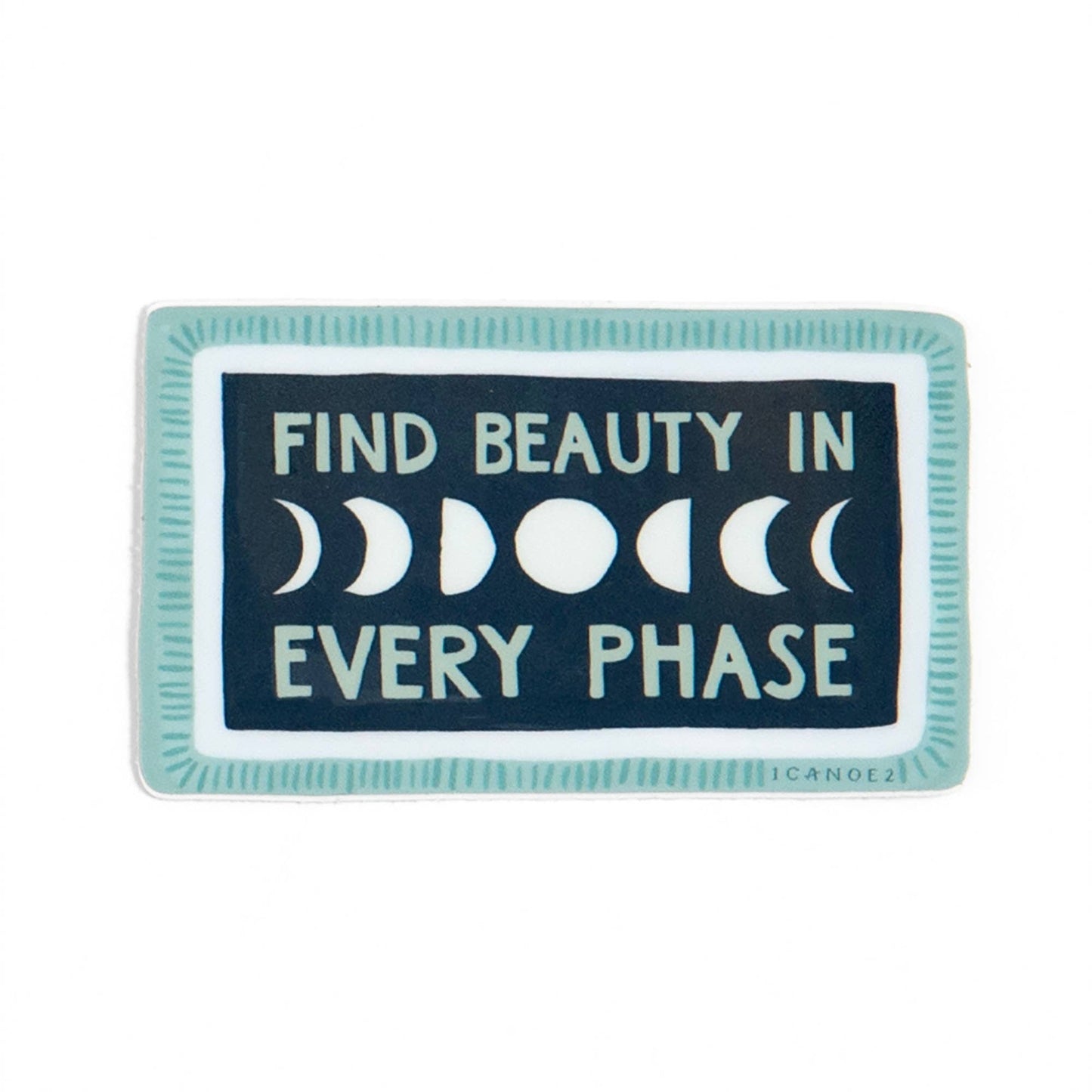 Vinyl Sticker; Find Beauty