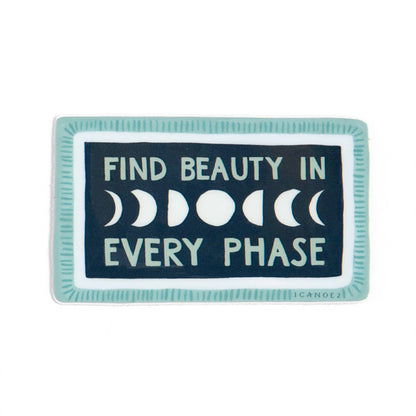Vinyl Sticker; Find Beauty