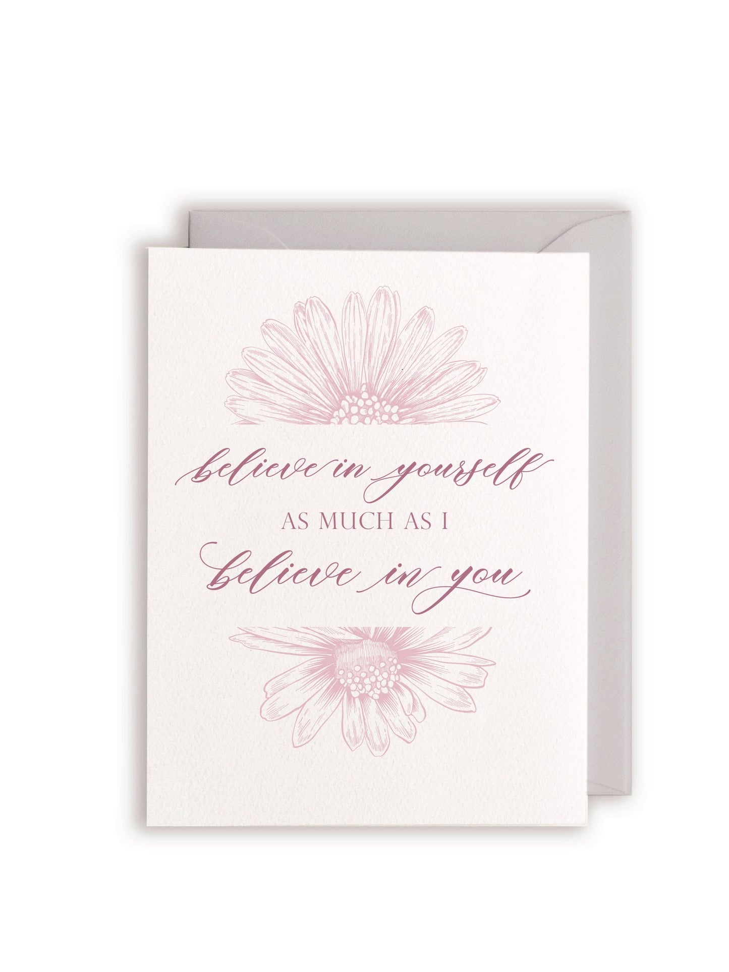 Encouragement Card; Believe in Yourself