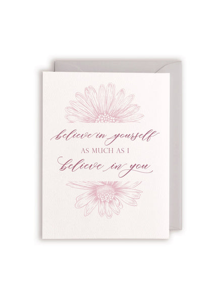 Encouragement Card; Believe in Yourself