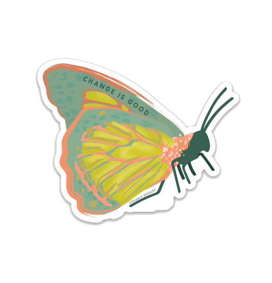 Vinyl Sticker; Change Is Good Butterfly