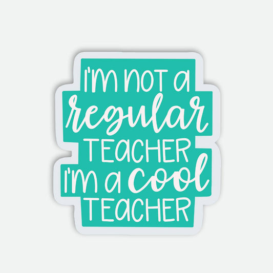 Vinyl Sticker; Cool Teacher