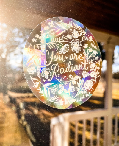 Sun Catcher Decal; You are Radiant