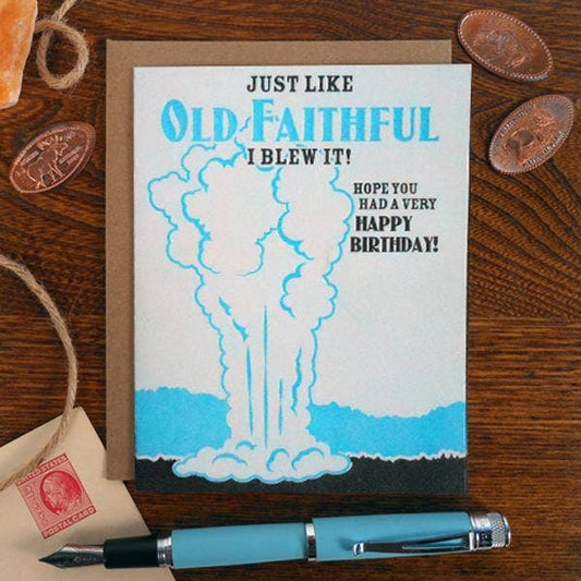 Missed birthday? Just Like Old Faithful, I blew it